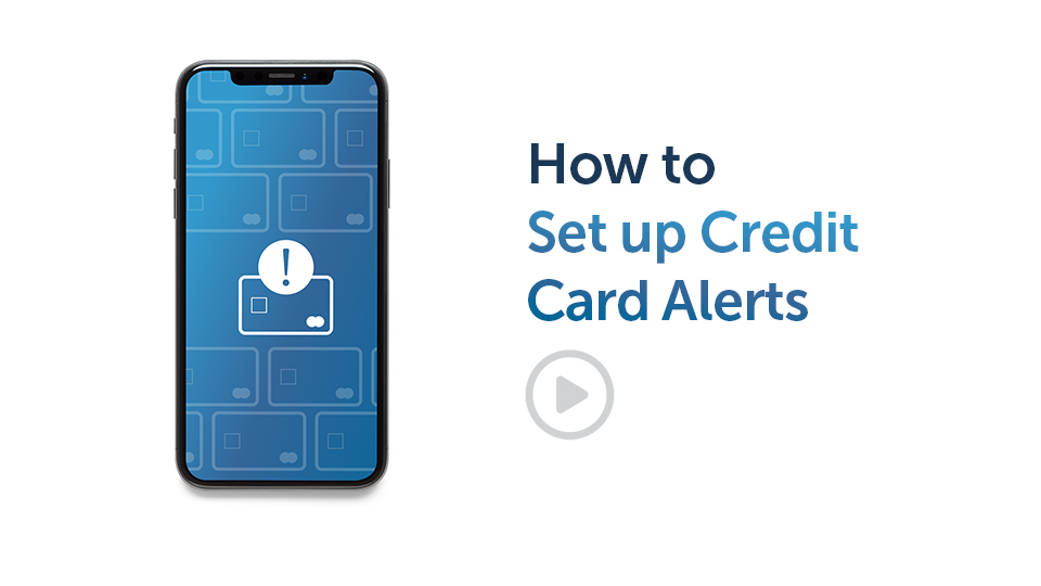 Banking Tips: How to Set up Credit Card Alerts