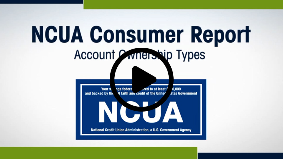 NCUA Consumer Report: Share Insurance Account Ownership Types
