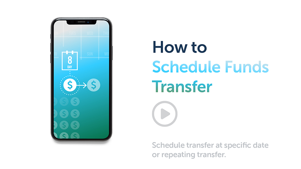 Banking Tips: How to Schedule a Funds Transfer