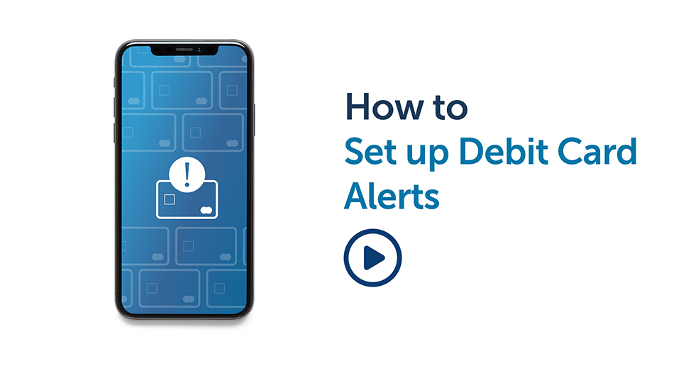 Banking Tips: How to setup Debit Alerts